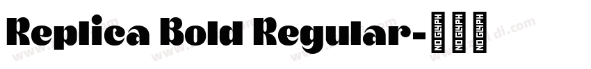 Replica Bold Regular字体转换
